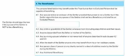 PART B. the beneficiaries This box should be signed by the Settlor if they do not want their spouse or registered civil partner to be a Beneficiary of the Trust.