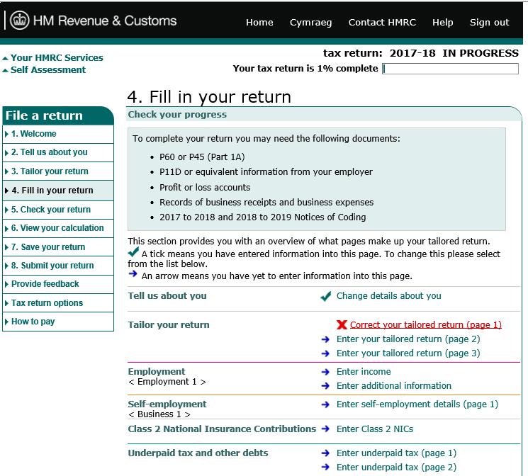 Completing the online tax return When you enter the Self- Assessment part of the HMRC website, you are likely to start on a screen like this, where you can select which tax year you are filing your
