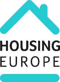 Housing Europe Manifesto for the European Elections 2019 «INVESTING IN SOCIAL, COOPERATIVE and PUBLIC HOUSING IS THE BEST RETURN ON INVESTMENT FOR EUROPE» I.
