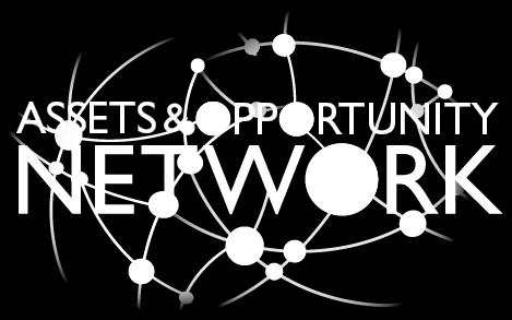 The Assets & Opportunity Network leverages the combined experience, power and potential of these stakeholders to speed up the diffusion of innovative financial security and asset-building strategies