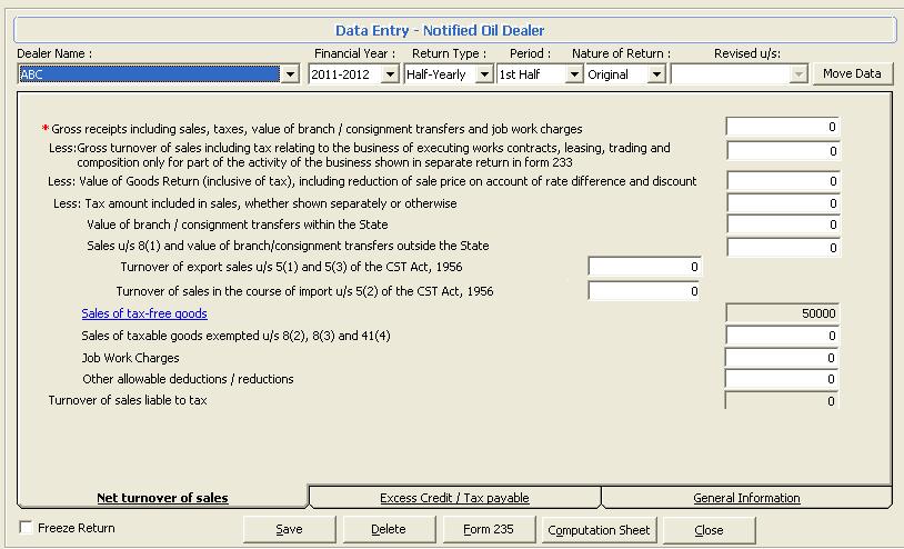 Data Entry for Notified Dealer This screen is enabled if user selects NO option and in Nature of business option he selects Notified Dealer option in