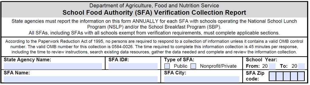 Step 5: Submit Results on the Verification Summary Report The Verification report has 5 separate sections All SFAs (including RCCIs) participating in the NSLP must