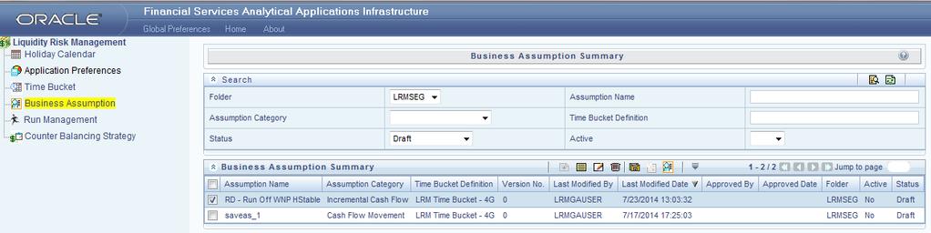 6.9 Business Assumption Approval Process OFS LRM supports approval workflows based on user roles.