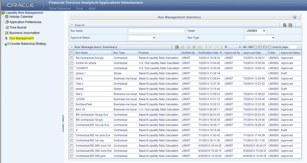 Figure 32 Run Management Summary The Run management summary window of the LRM application allows you to define, approve and execute Run/s.