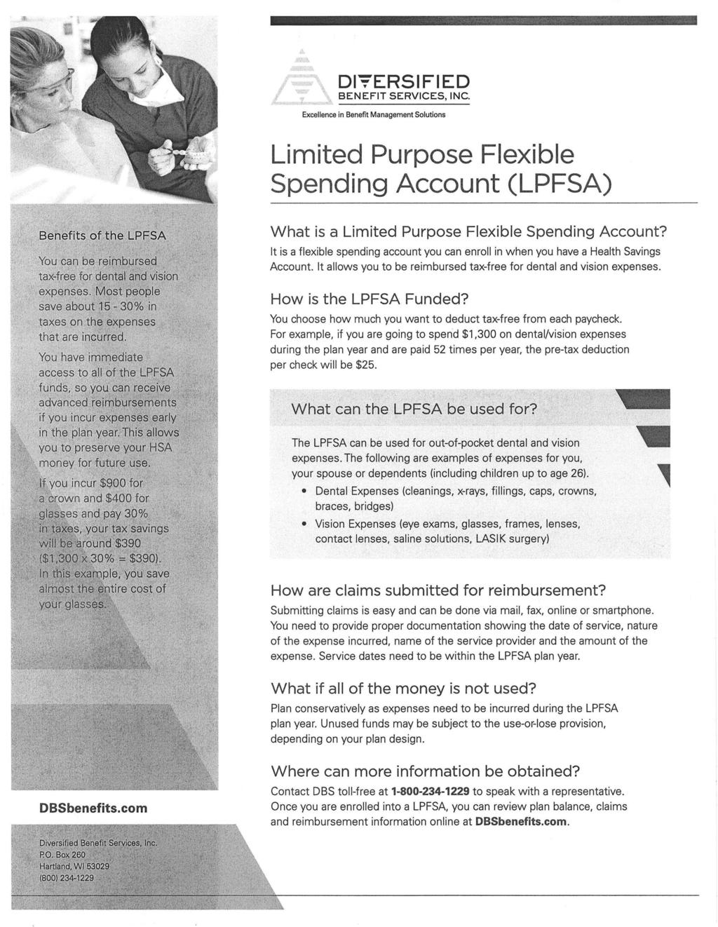 D1'9'ERSIFIED Limited Purpose Flexible Spending Account (LPFSA) What is a Limited Purpose Flexible Spending Account?