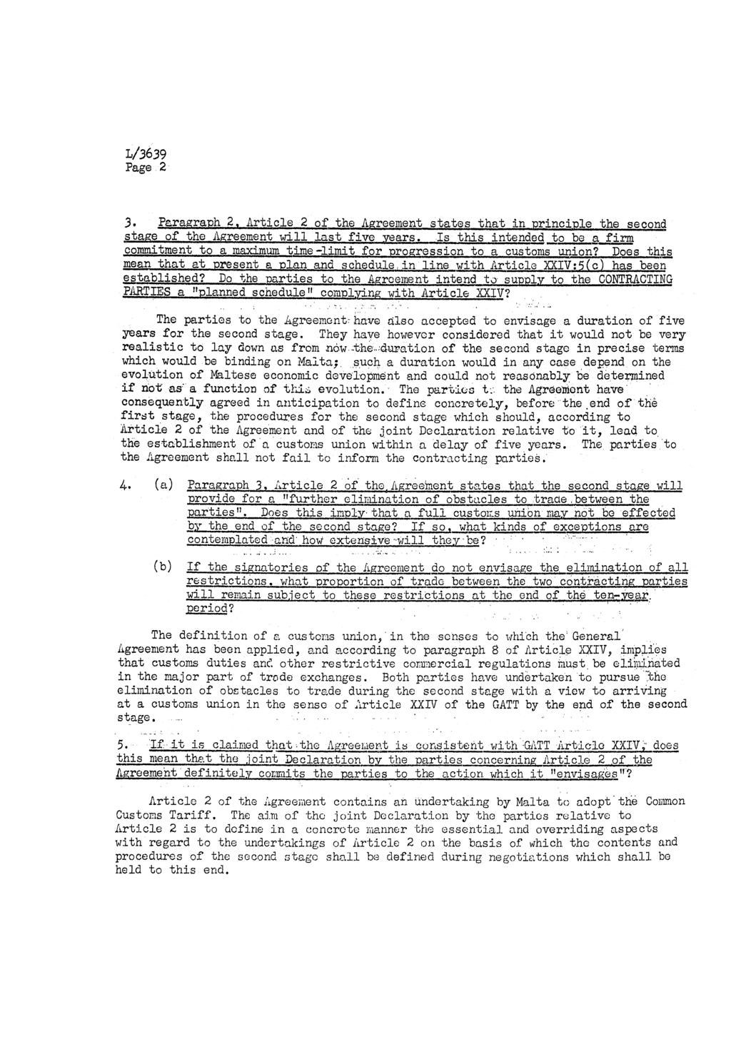 Page 2 3, Paragraph 2, Article 2 of the Agreement states that in principle the second stage of the Agreement will last five years.