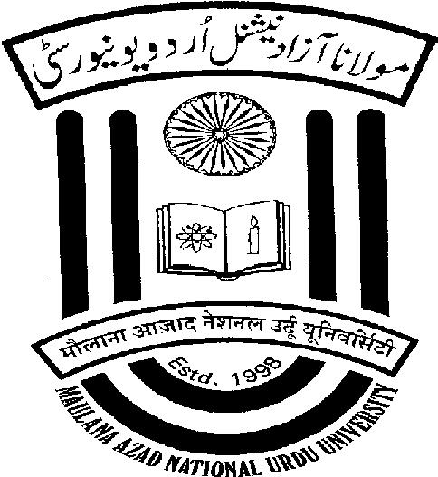 MAULANA AZAD NATIONAL URDU UNIVERSITY (A Central University established by an Act of Parliament in 1998) Gachibowli, Hyderabad - 500 032 (Accredited "A" Grade by NAAC) APPLICATION FORM FOR TEACHING