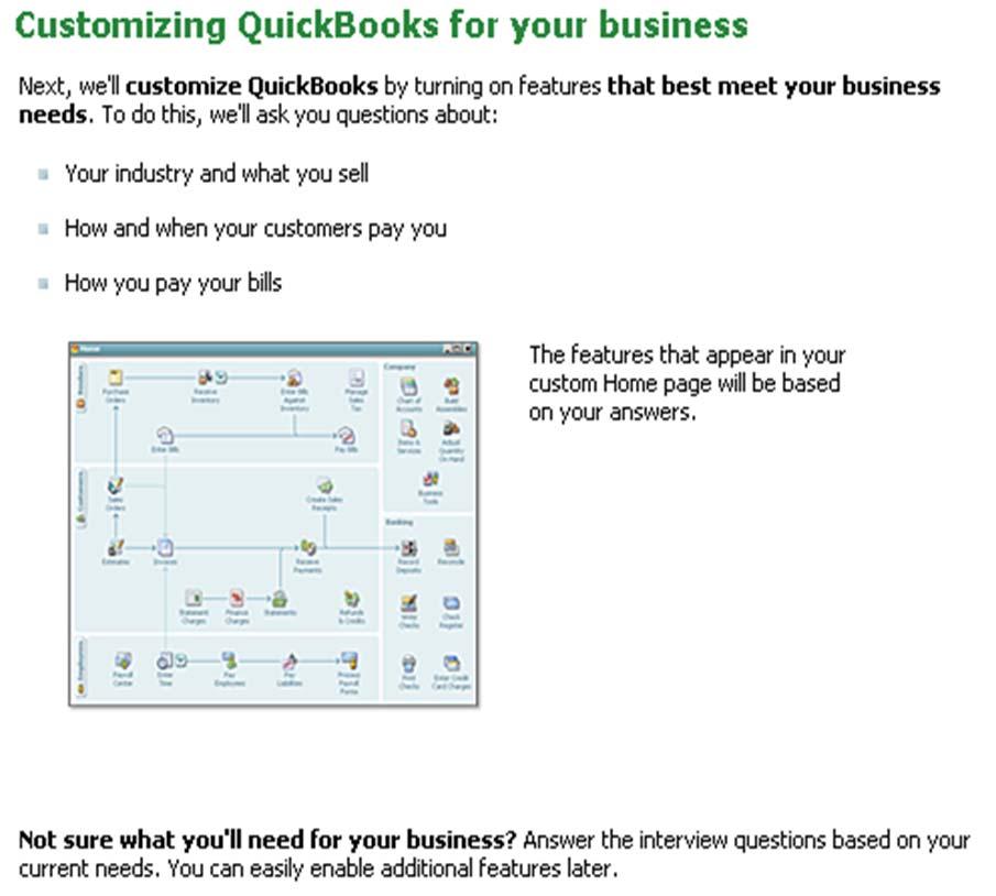 QuickBooks Set-Up - Interview Next you will: Select the first month of your Fiscal Year (January) Set-up an administrator password Choose the location on your PC to save your QuickBooks company file
