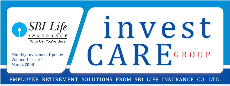 Monthly Investment Update: Volume 4, Issue 6 ULIP UNIT LINKED PRODUCTS FROM SBI LIFE INSURANCE CO. LTD.