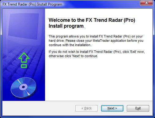 Installation Download the exe installer (FX_Trend_Radar.exe) from the website.