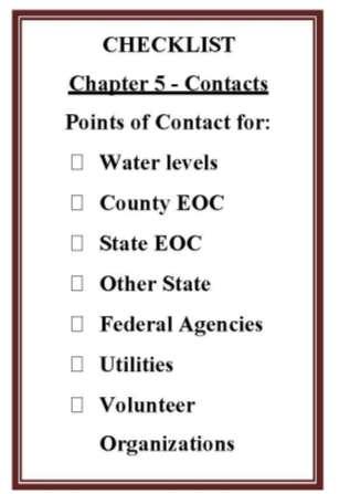 Chapter 5: Contact List This is a list of all the contacts that may be needed during an event such as Red Cross Start with the County s list if you have nothing