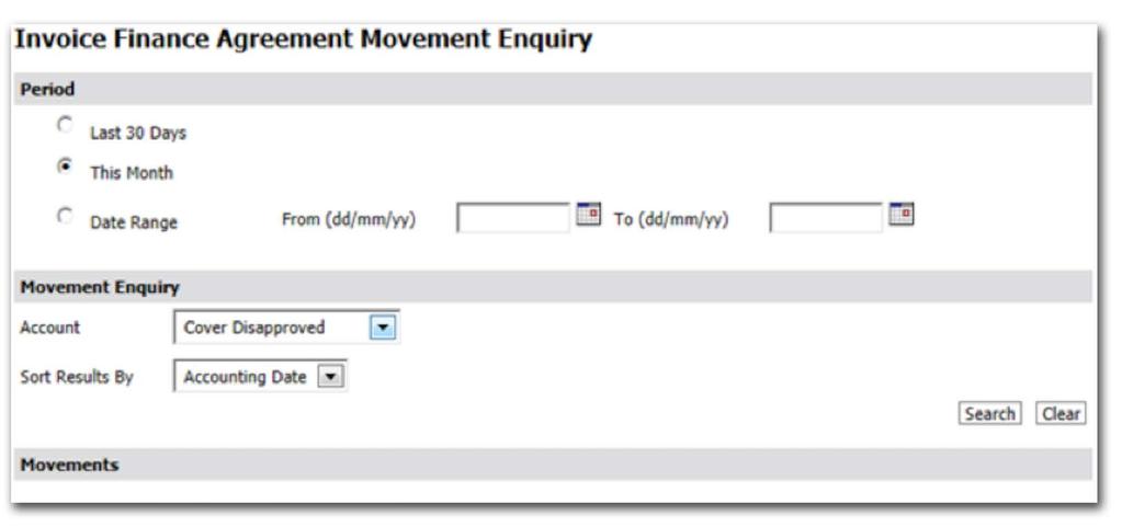 Menu options Agreement Section Movements The Movements menu is selected from your Invoice Finance Agreement Summary on the right hand side (movements this month).