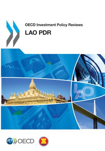 From: OECD Investment Policy Reviews: Lao PDR Access the complete publication at: https://doi.org/10.