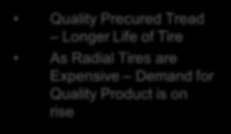 Quality Precured Tread Longer Life of Tire As Radial Tires are Expensive Demand for