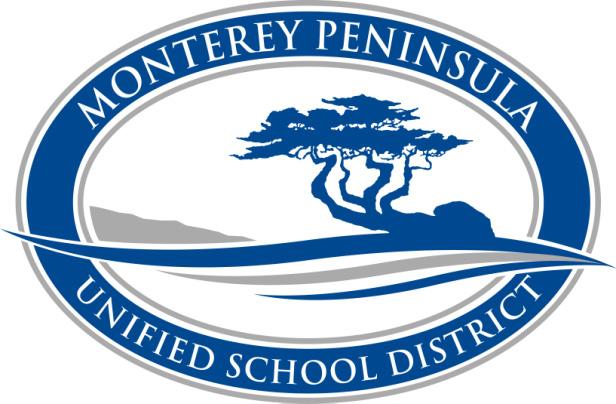 Monterey Peninsula Unified School District Members of the Board: Dr. Jonathan Hill Dr.