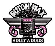 Main Stage 7:30-9:00pm Butch Wax & the Hollywoods 1:00-4:00pm Car &