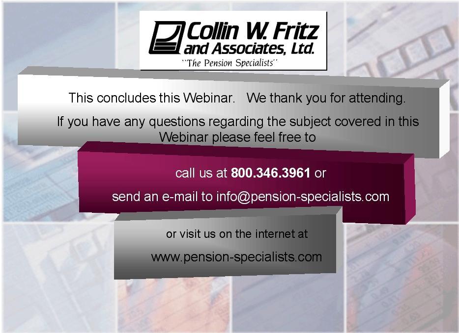call us at 800.346.3961 or send an e-mail to info@pension-specialists.com Copyright 2018 Collin W. Fritz & Associates, Ltd.