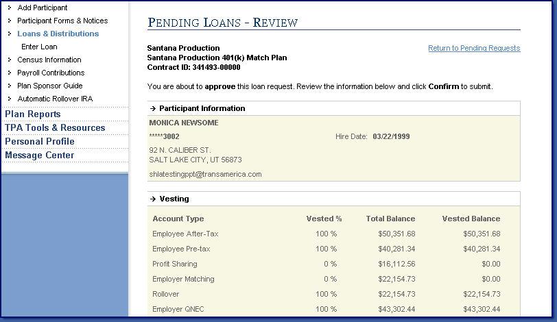 User Guide Pending Loans - Review The Pending Loans Review window summarizes the loan information and displays the approval status the TPA entered.