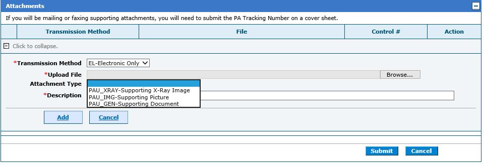 Adding an Attachment to a Prior Authorization Click add to add the selected Attachment Type.