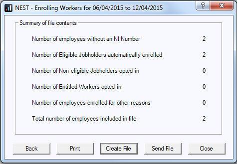 From the Pensions menu, select Create Pension File 2. Select NEST - Enrolling Workers 3. Click OK 4.