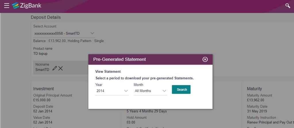 Deposit Details To download pre-generated statements: 1. In the Deposit Details screen, click the Pre-generated Statement to view the pregenerated statement.