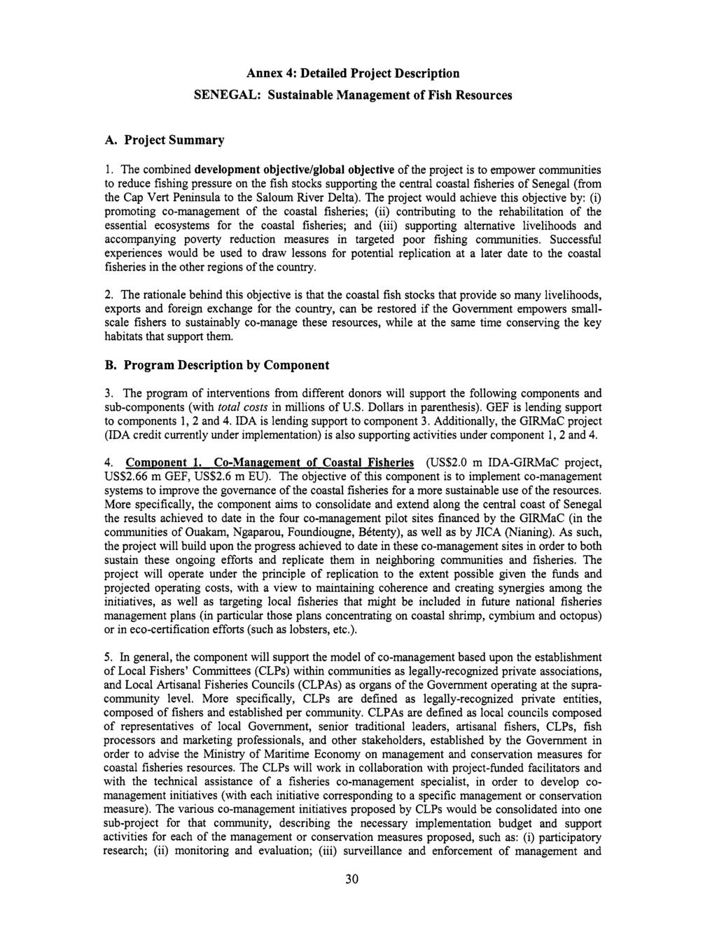 Annex 4: Detailed Project Description SENEGAL: Sustainable Management of Fish Resources A. Project Summary 1.