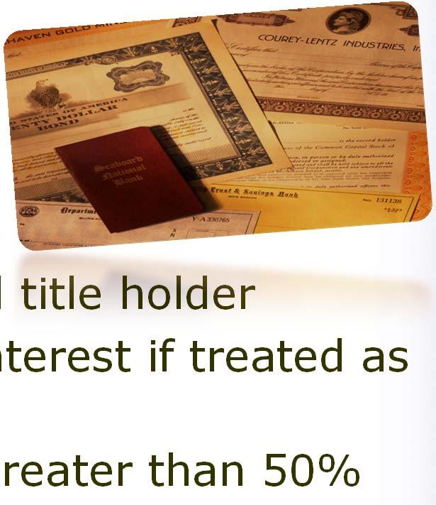 Reporting Foreign Financial Assets Financial Interest FBARs Deemed owner / legal title holder Deemed to have an interest if treated as trust owner Beneficiary who has greater than 50% interest in