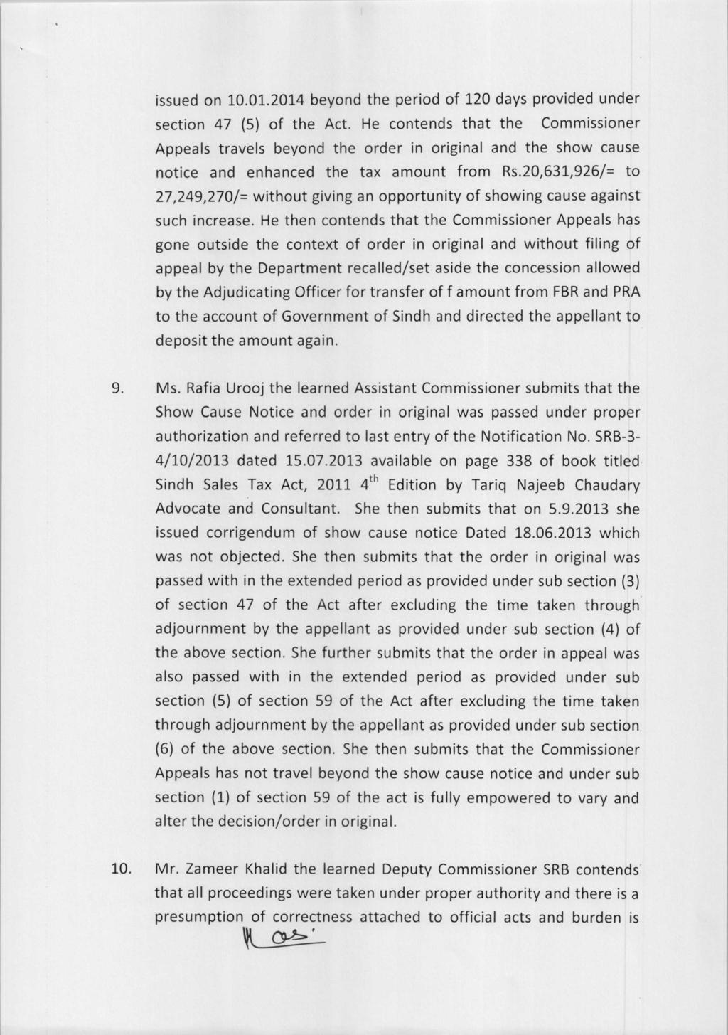 issued on 10.01.2014 beyond the period of 120 days provided under section 47 (5) of the Act.