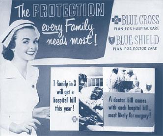 Blue Shields Physician coverage Developed lumber and mining camps of the Pacific Northwest to provide medical care Paying monthly fees to medical service bureaus composed of groups of physicians