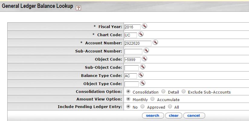 General Ledger Balance Lookup The object codes can be limited by using < or > or.., etc.