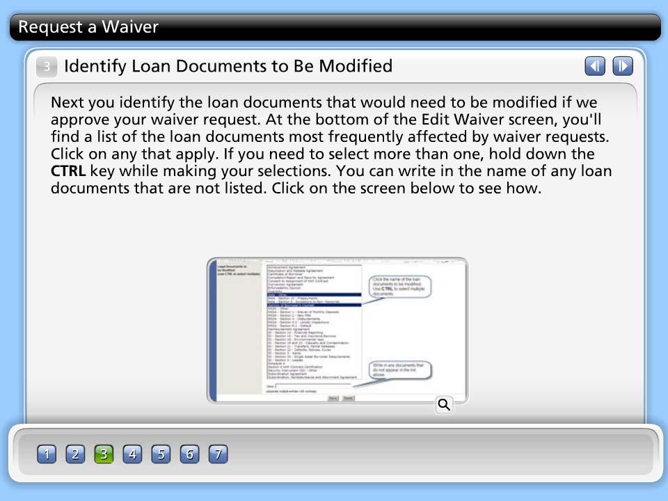 Identify Loan Documents to Be Modified Next you identify the loan documents that would need to be modified if we approve your waiver request.