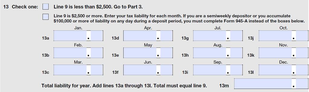 Line 13 - Check one continued If the amount on line 7 is less than $2,500, QuickBooks checks the first box and does not list the liability amount.