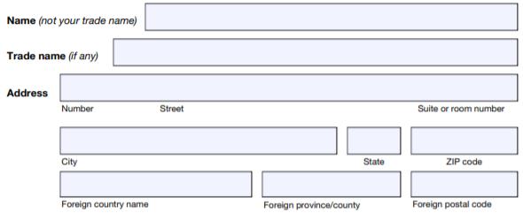 Name, Trade Name, Address Employer Identification Number (EIN), Name, Trade Name, and Address Enter Your Business Information at the Top of the Form Enter your EIN, name, and address in the spaces