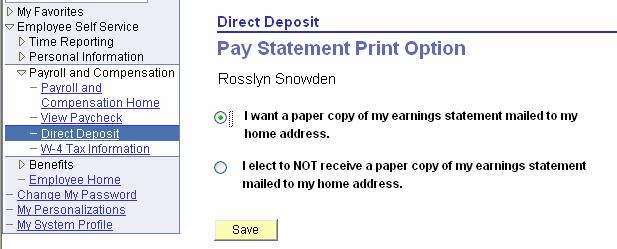2. Direct Deposit (continued) Change my direct deposit information: 1. To change your Direct Deposit information, click the Edit button for the account you want to change. 2. Edit the Account Type. 3.