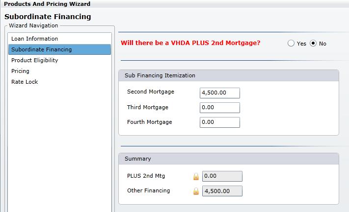 6 For Loan with Non-VHDA Subordinate Financing only - skip this step if no Non-VHDA subordinate liens and/or have already followed step 6 above: Once a value greater than 0 for the Other Financing