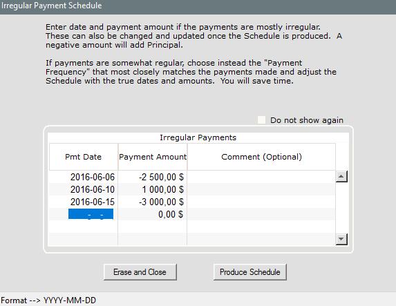 refunded 06/15/2016, 3000 is advanced Enter the data and click on Add Irregular Payments once Irregular is set in the Payment frequency.