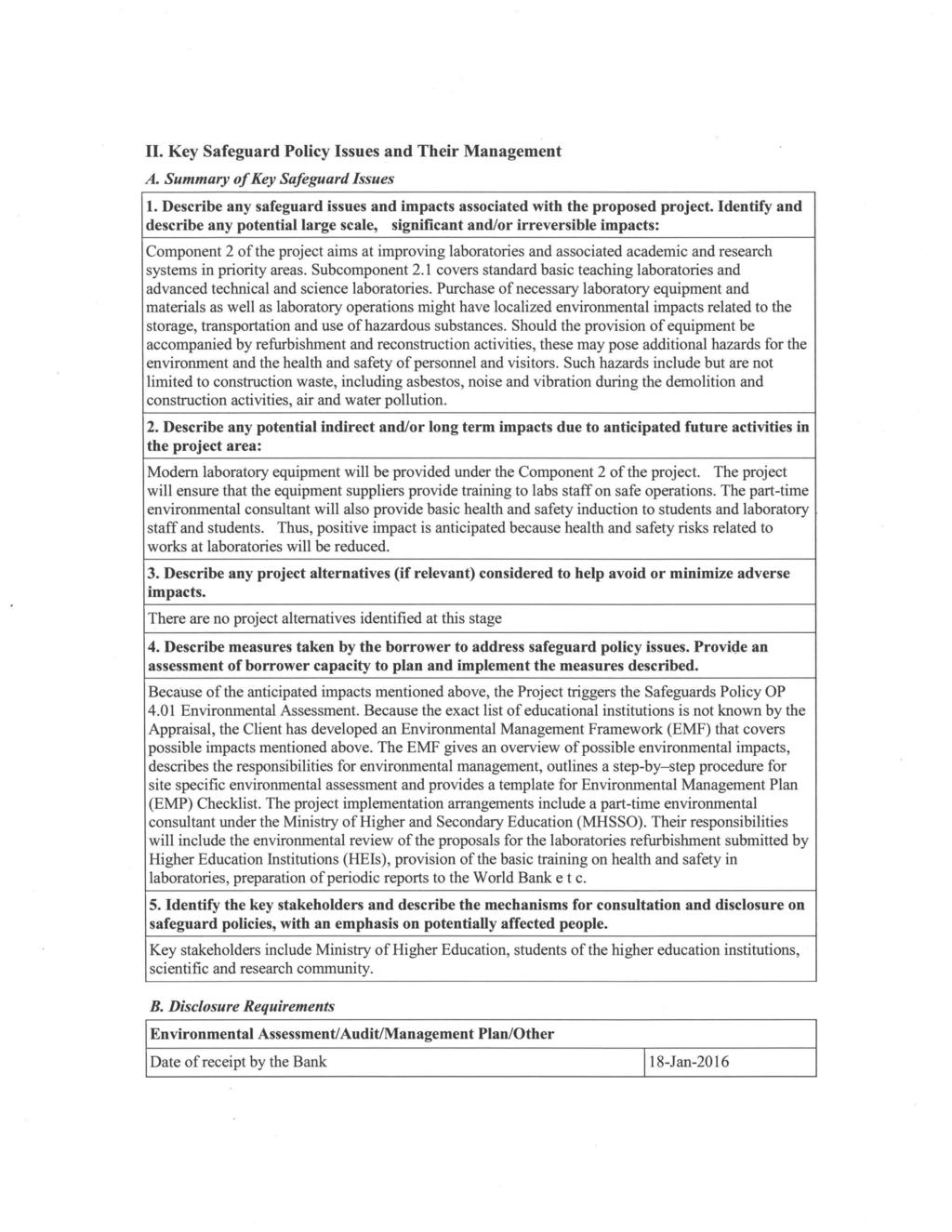 II. Key Safeguard Policy Issues and Their Management A. Summary of Key Safeguard Issues 1. Describe any safeguard issues and impacts associated with the proposed project.
