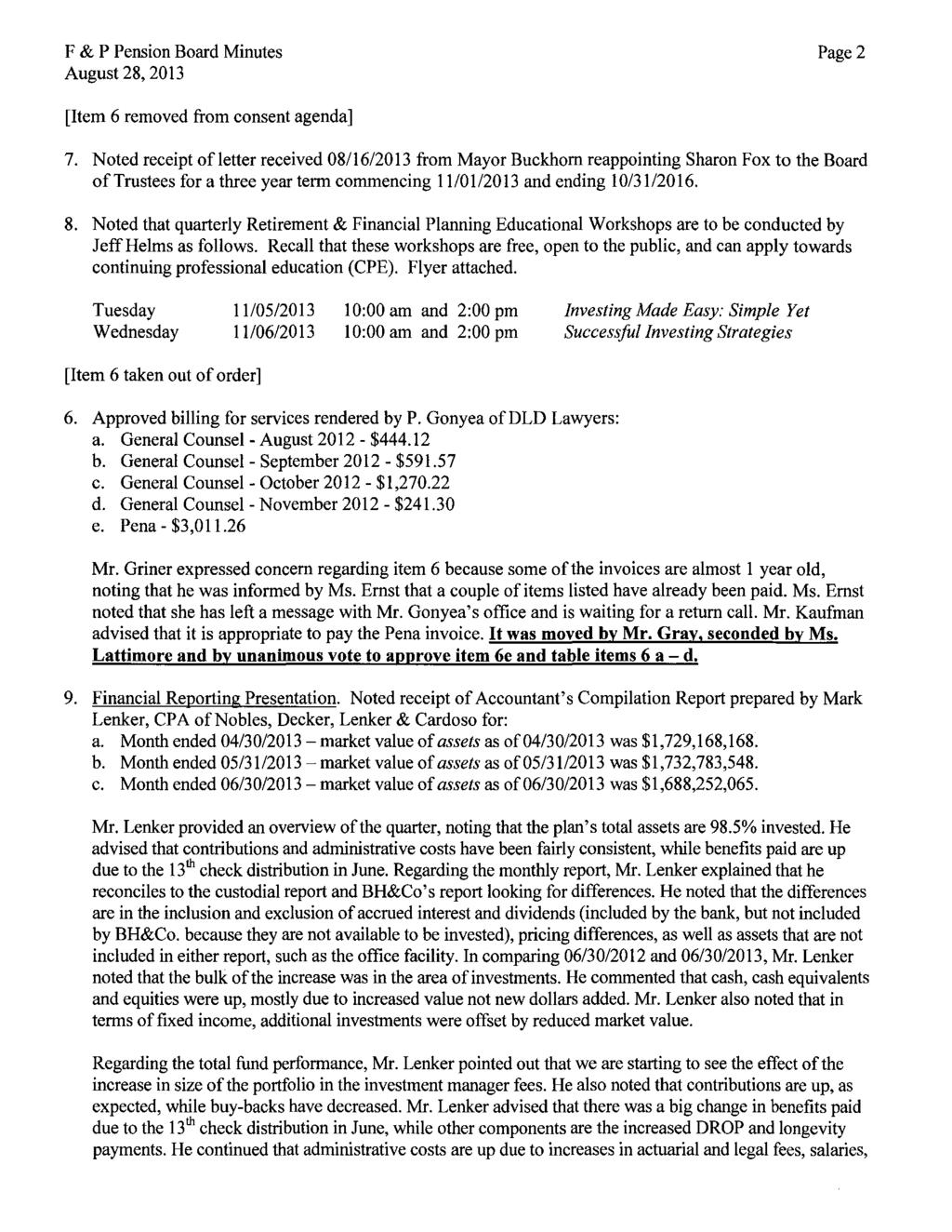 August 28, 2013 Page 2 [Item 6 removed from consent agenda 1 7.
