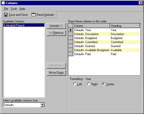 3 From the Main menu, choose View Show Columns. The default columns for the Budget folder are displayed.