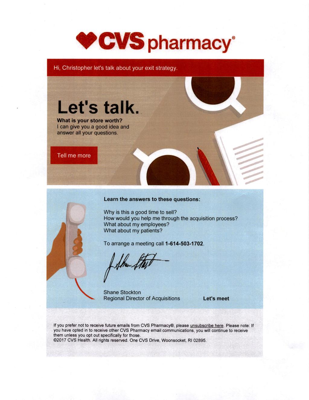 ^CVS pharmacy Hi, Christopher let's talk about your exit strategy. Let's talk What is your store worth? I can give you a good idea and answer all your questions.