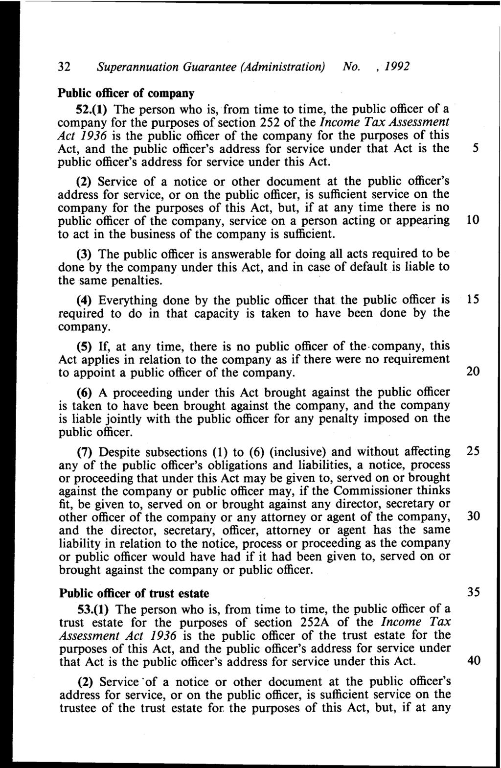 32 Superannuation Guarantee (Administration) No., 1992 Public officer of company 52.