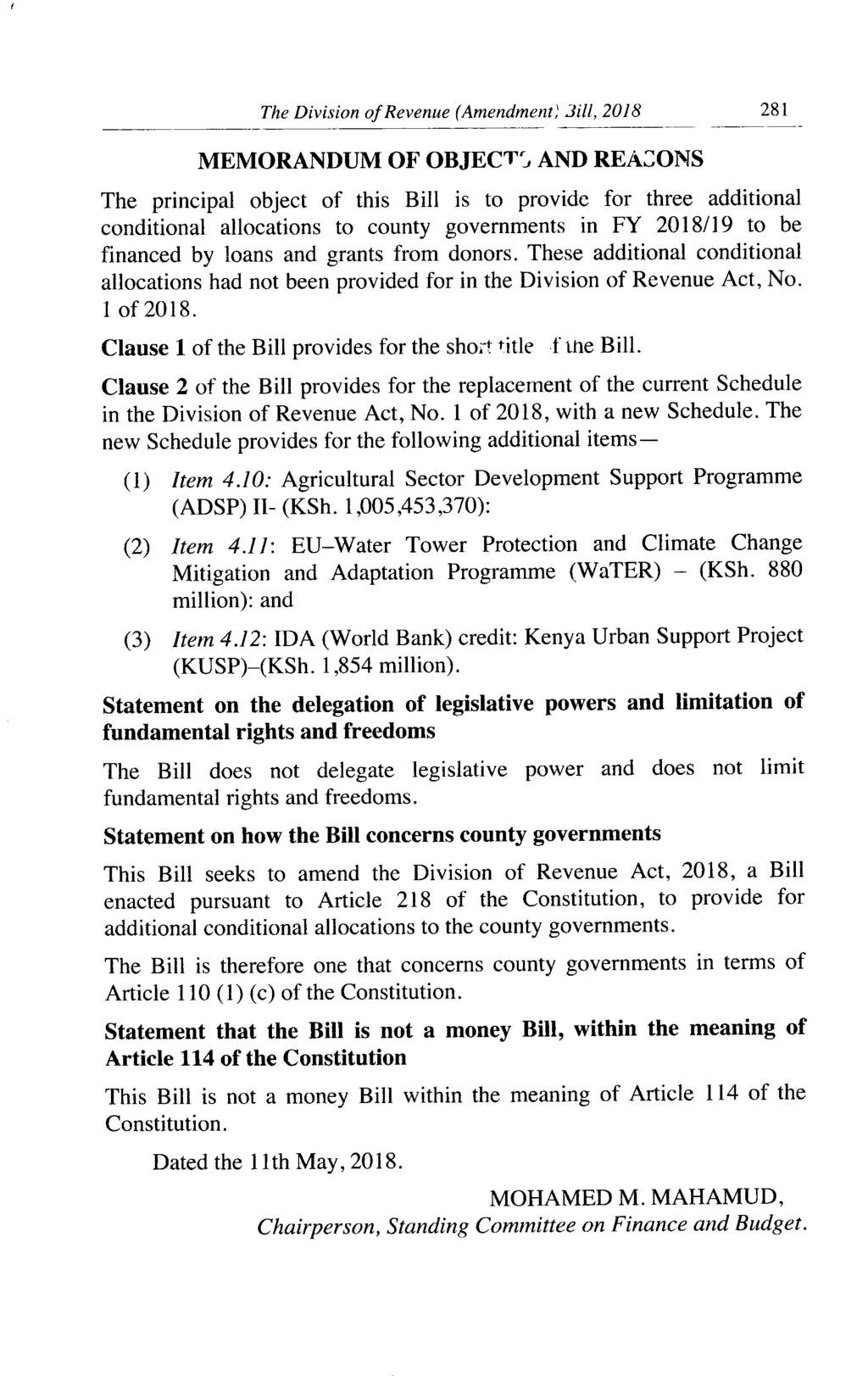 The Division of Revenue (Arnendment, 3i11, 2018 281 MEMORANDUM OF OBJECT AND REASONS The principal object of this Bill is to provide for three additional conditional allocations to county governments
