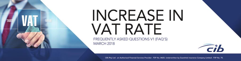 1 Premium Does the increase in the VAT rate apply to short-term insurance premiums?