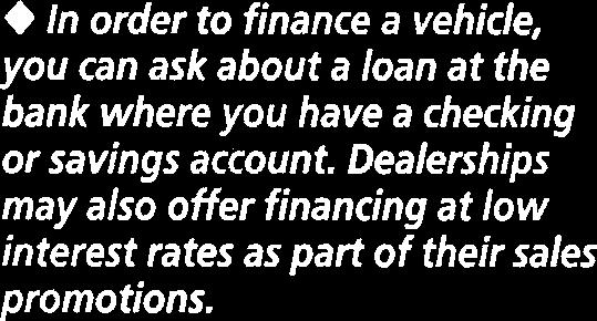 on your loan, and whether or not your vehicle's in- surance is included in the loan.