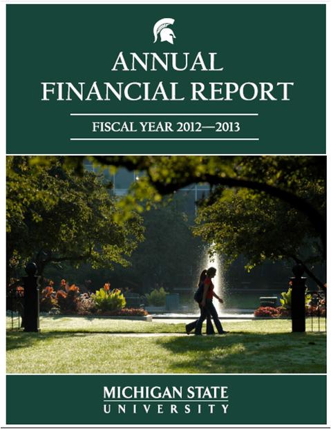 MSU annual financial report Management Discussion and Analysis Independent Auditor s Report MSU Financial