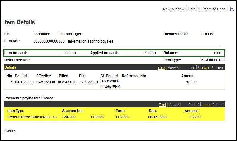 Click Item Details across from the Information Technology Fee and the Item Details screen pops up. 4 Charges 1. Item Amount shows the total Information Technology Fee charge of $183.00.