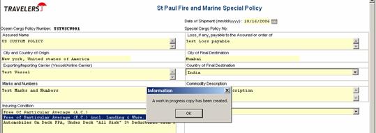 Paul Fire & Marine system. Note: Certificates of Insurance created in the former St. Paul Fire & Marine system may be listed on the Issued list.