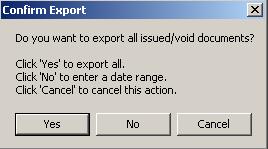 11. Download Excel File The Confirm Export pop-up window displays. Yes to download all issued/void documents.
