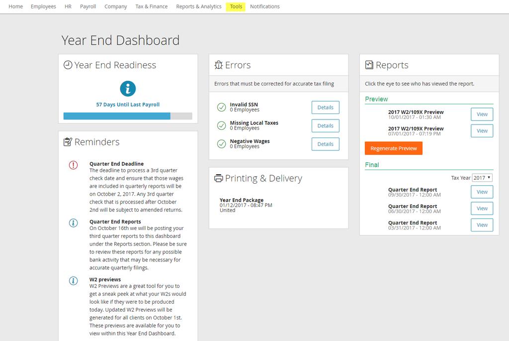 The Year End Dashboard Can Help Generate W2 previews on demand to confirm changes Review
