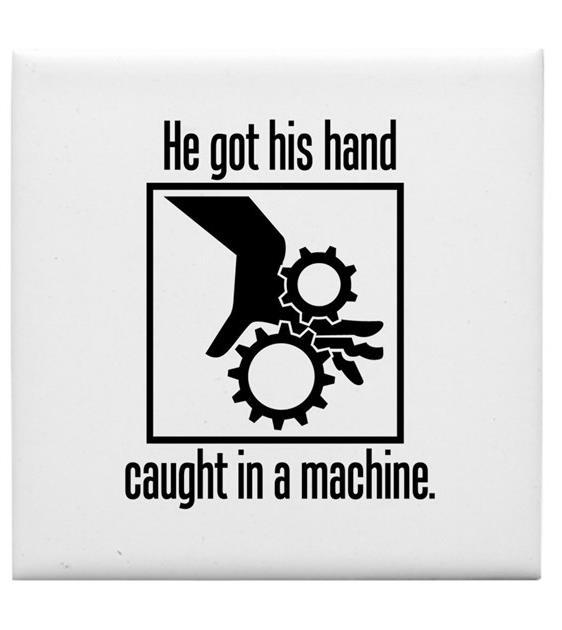 Case # 1 Machine Operator The Scenario: Employee got his hand caught in machine The Outcome: Tested positive for Marijuana medical only ($10,000) no indemnity